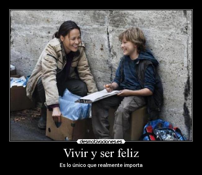 Vivir y ser feliz - 