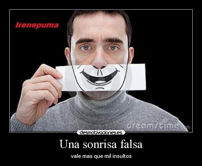 carteles sonrisa sonrisa falsa desmotivaciones