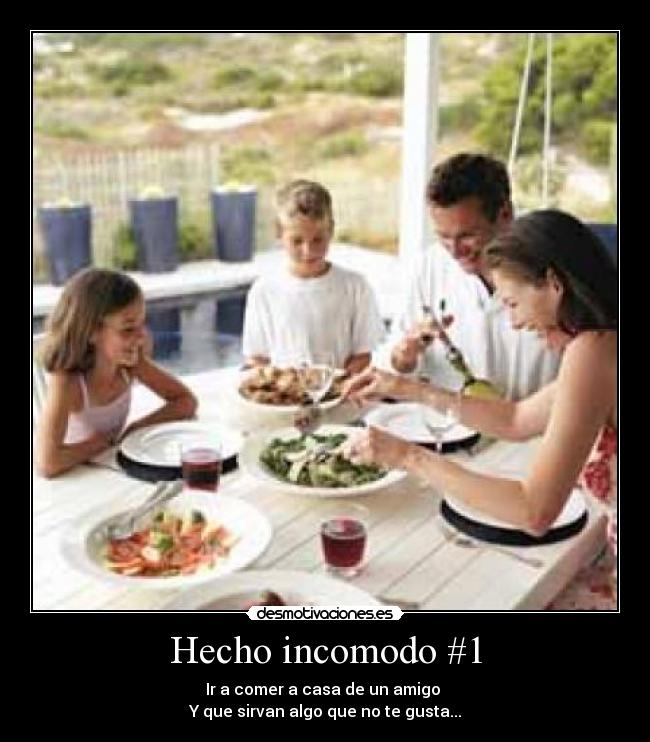 Hecho incomodo #1 - 