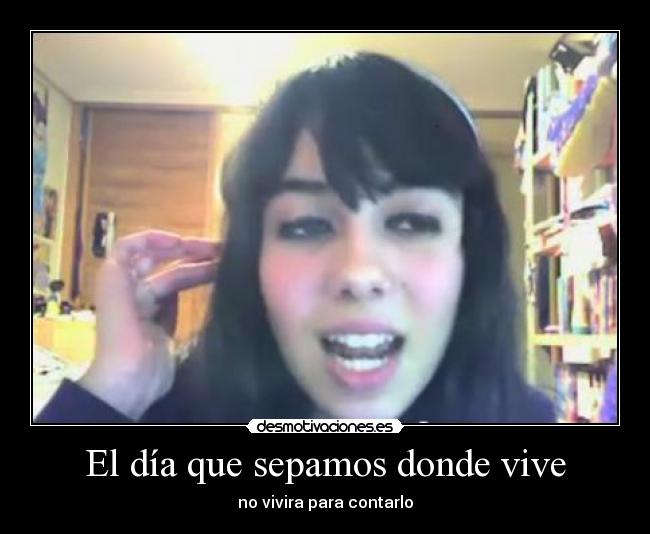 El día que sepamos donde vive - 