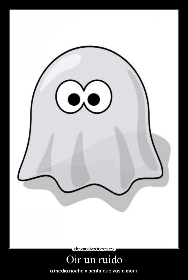 Oir un ruido - 