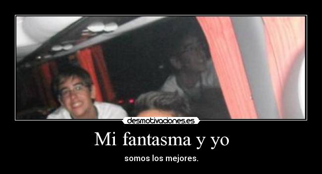Mi fantasma y yo -