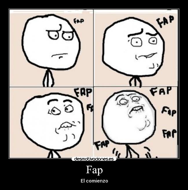 Fap - El comienzo