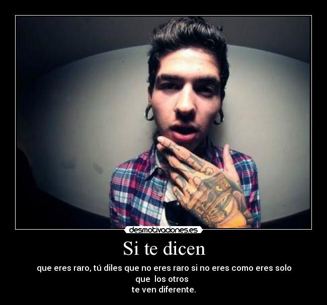 Si te dicen -