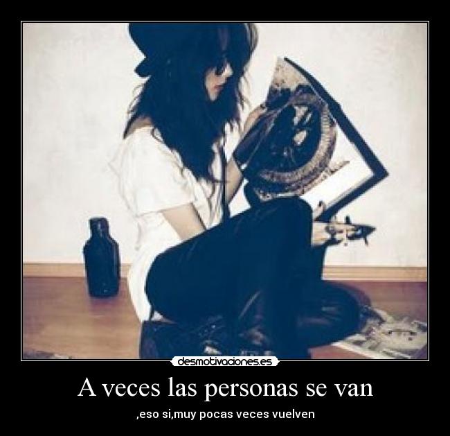 A veces las personas se van - 
