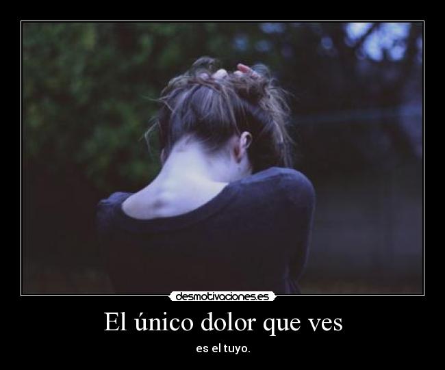 carteles dolor pain desmotivaciones