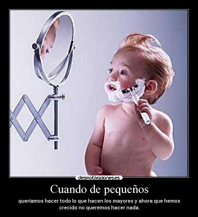 Cuando de pequeños -