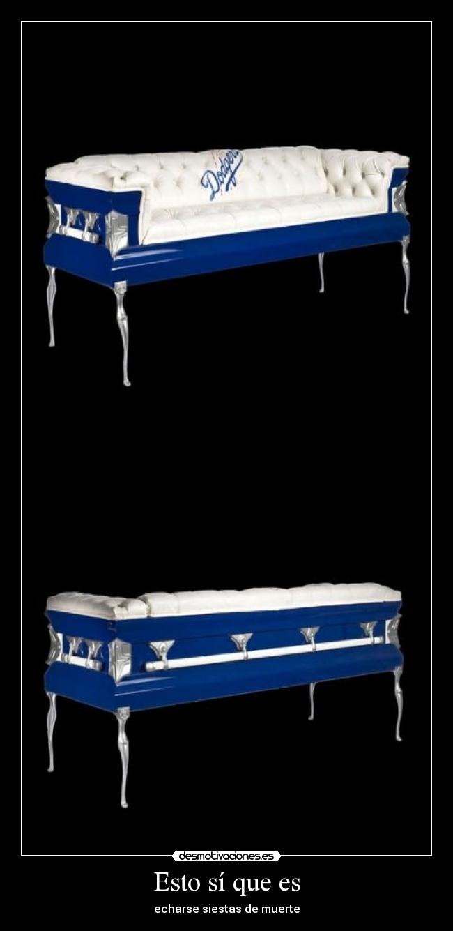 Esto sí que es - echarse siestas de muerte