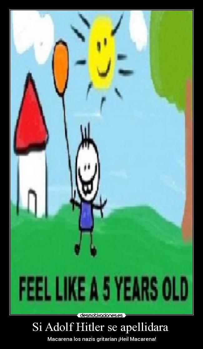 Si Adolf Hitler se apellidara  - 