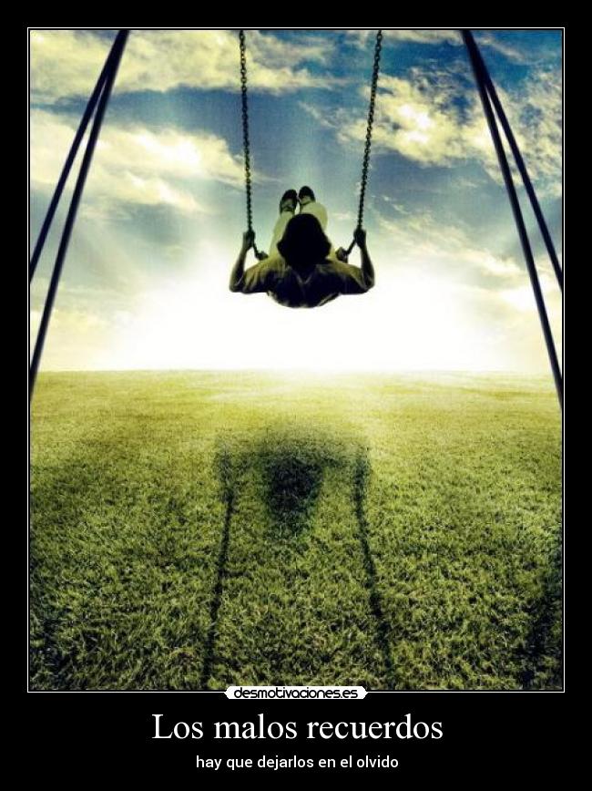 Los malos recuerdos - 