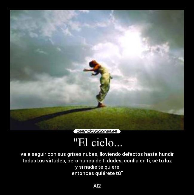 El cielo... -