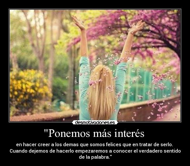 Ponemos más interés -