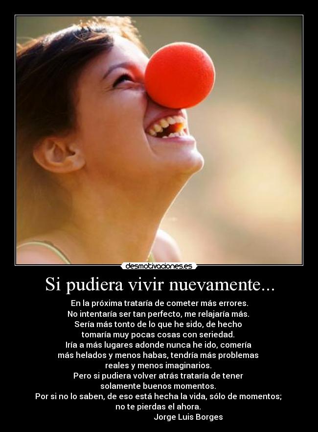 Si pudiera vivir nuevamente... - 