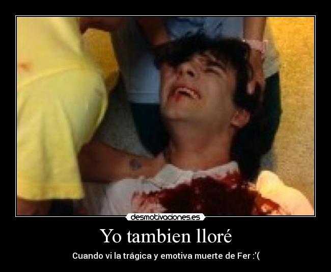 Yo tambien lloré - 