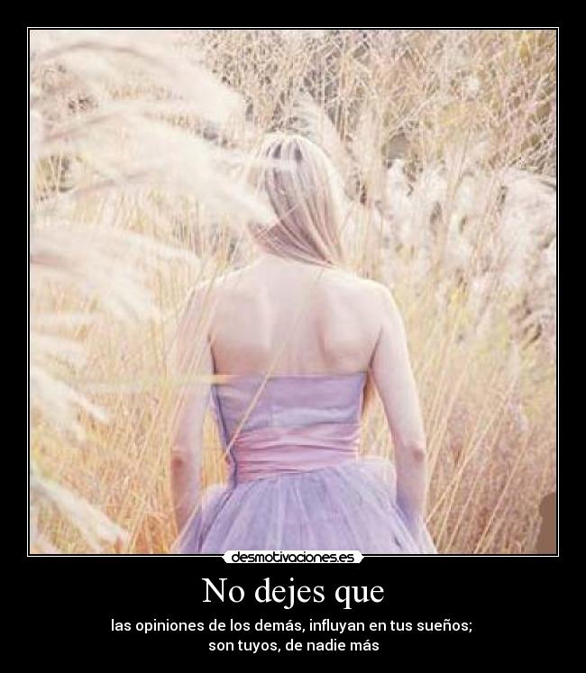 No dejes que - 