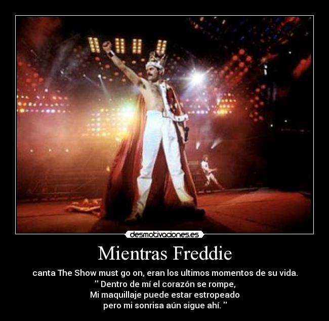 Mientras Freddie -
