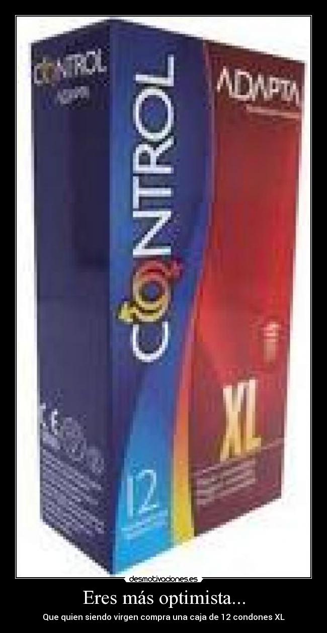 Eres más optimista... - 
