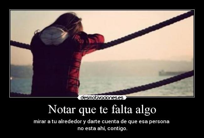 Notar que te falta algo -