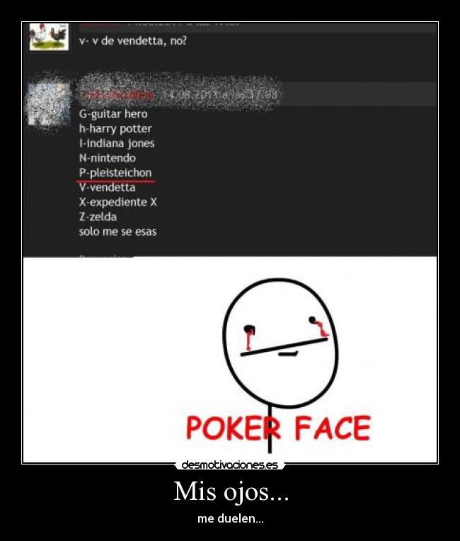 Mis ojos... -