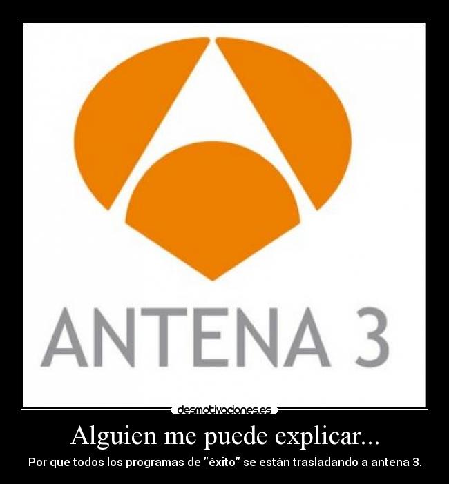 carteles alguien puede explicar desmotivaciones