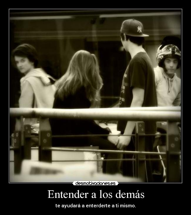 carteles entender los demas bah desmotivaciones