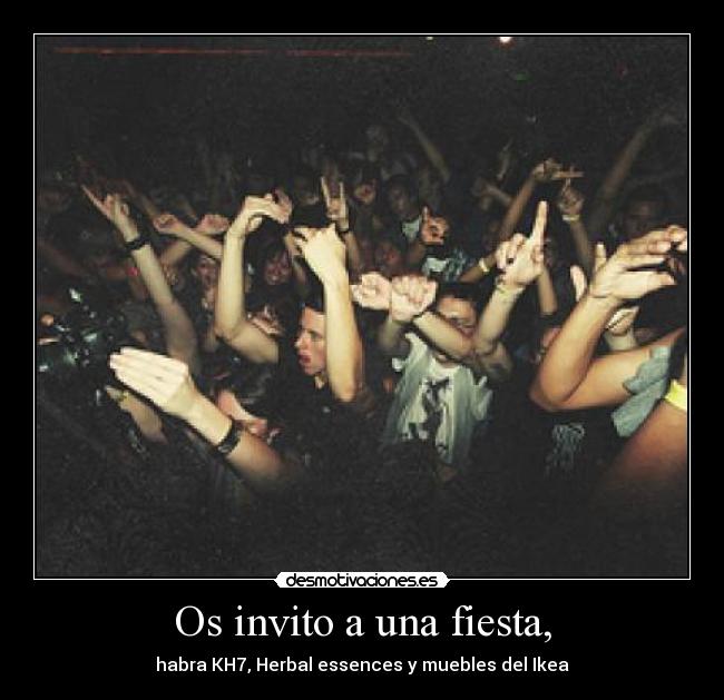 Os invito a una fiesta, - 
