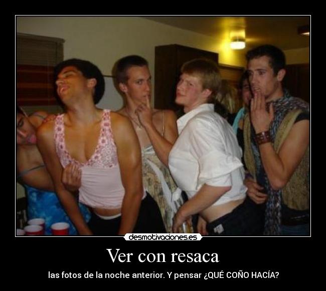 Ver con resaca - 