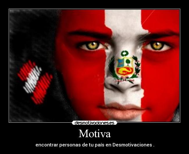 carteles peru pais desmotivaciones desmotivaciones