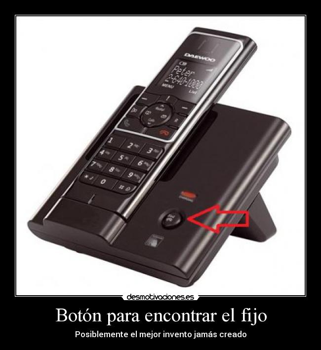 Botón para encontrar el fijo - Posiblemente el mejor invento jamás creado