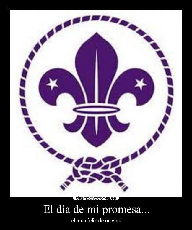 El día de mi promesa... - 