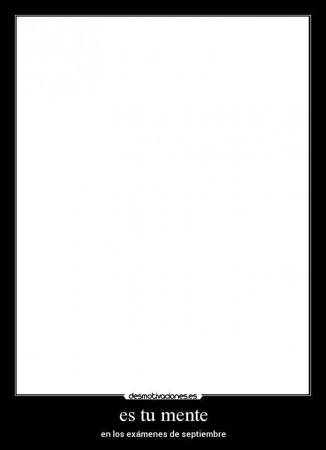 es tu mente -