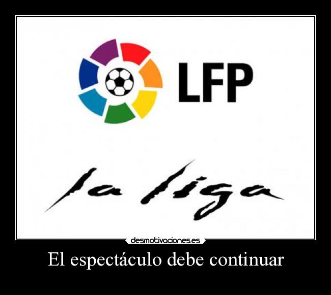 El espectáculo debe continuar -