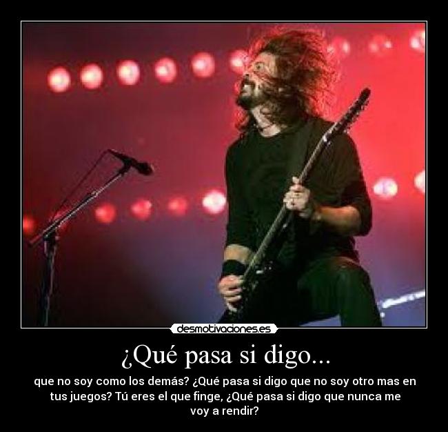 ¿Qué pasa si digo... -