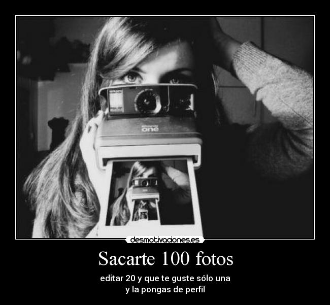 Sacarte 100 fotos -