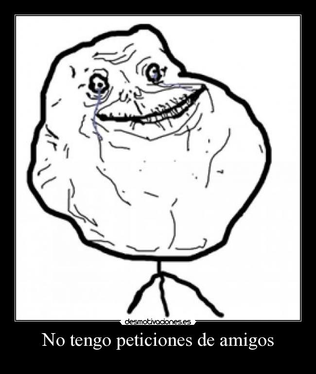 No tengo peticiones de amigos - 