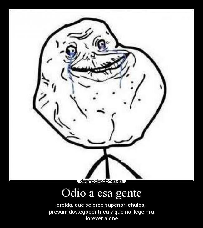 Odio a esa gente - 