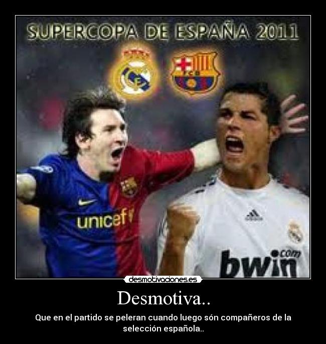 carteles cuando pelearon por falta messi desmotivaciones