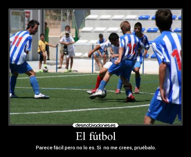 carteles futbol futbol desmotivaciones