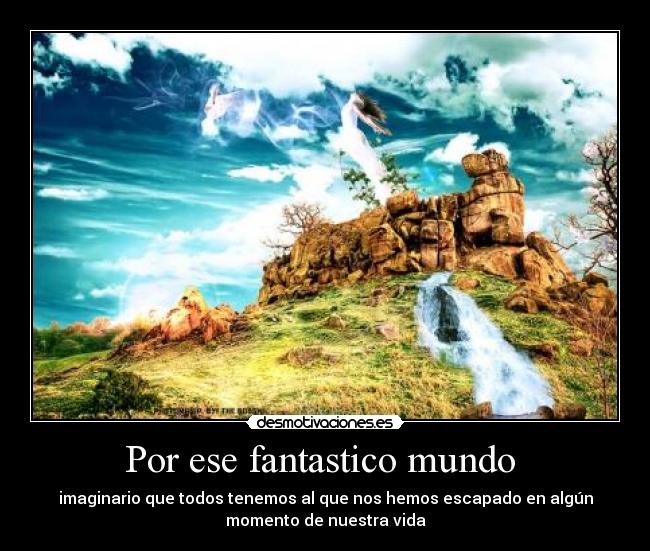 Por ese fantastico mundo  - 