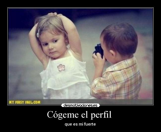 Cógeme el perfil  - 