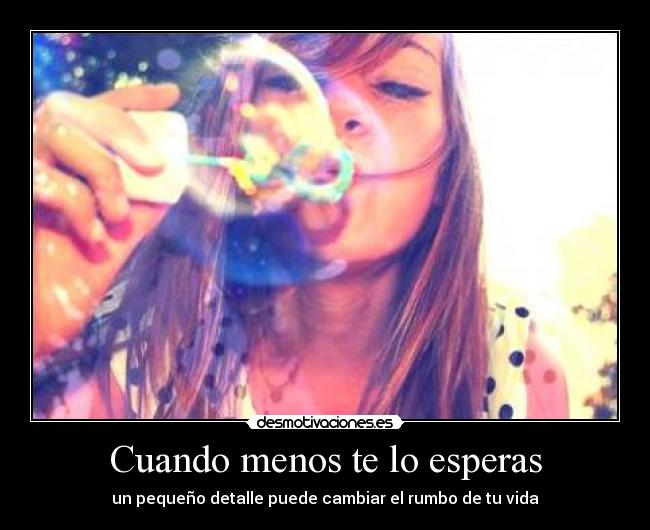 Cuando menos te lo esperas - 