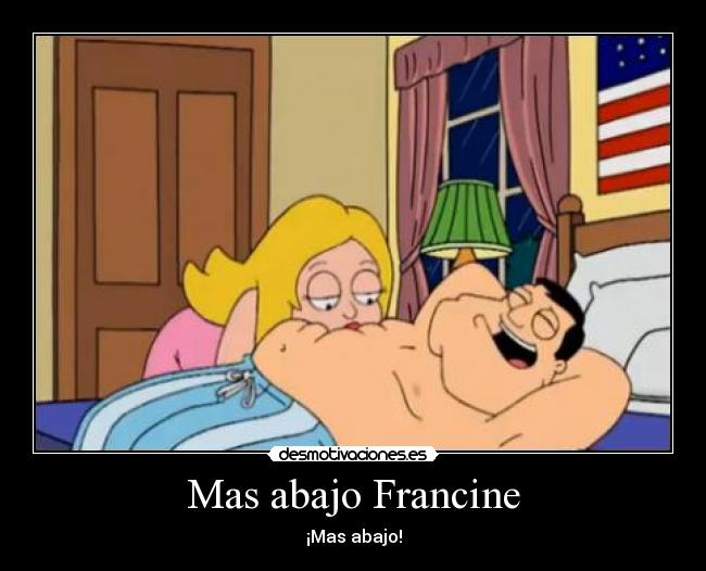 Mas abajo Francine - 