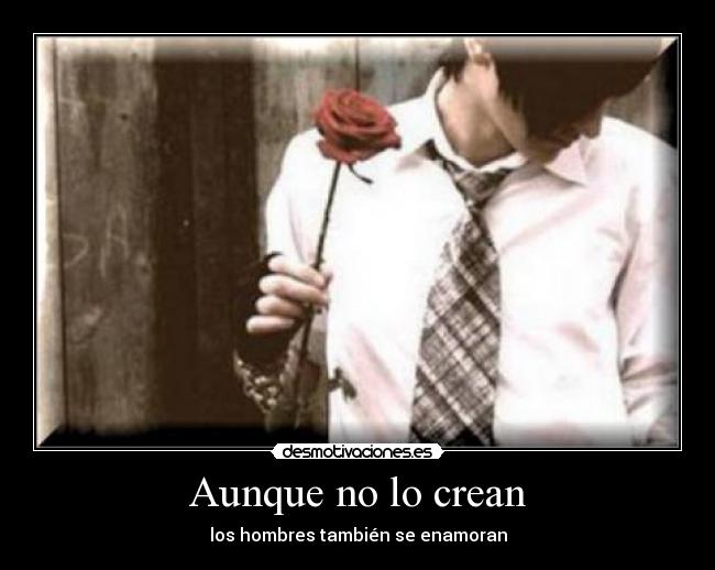 Aunque no lo crean -