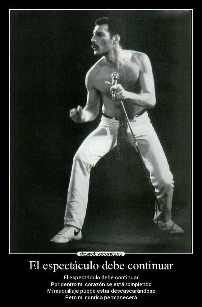 El espectáculo debe continuar -