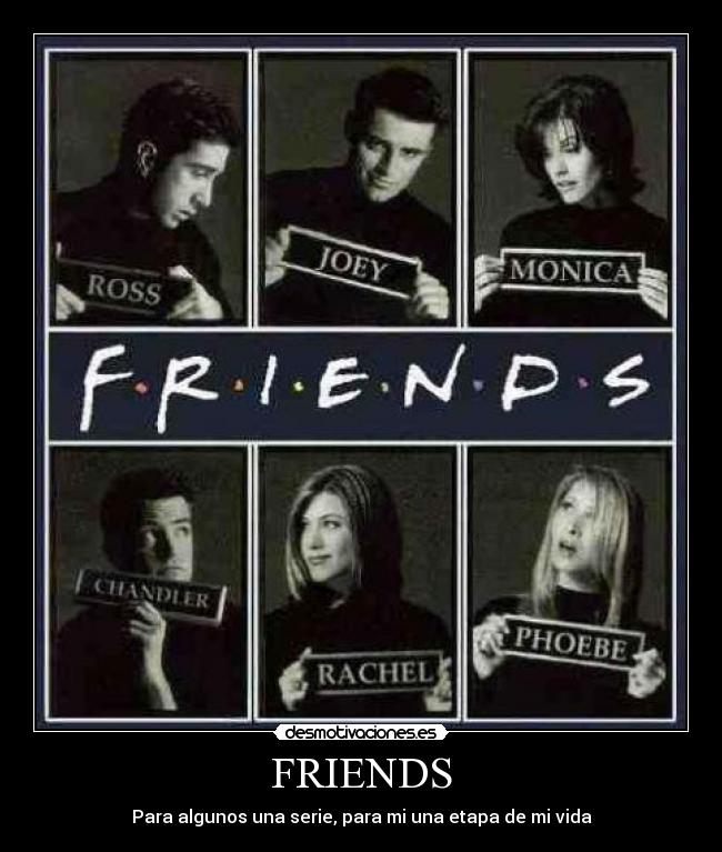 FRIENDS - 