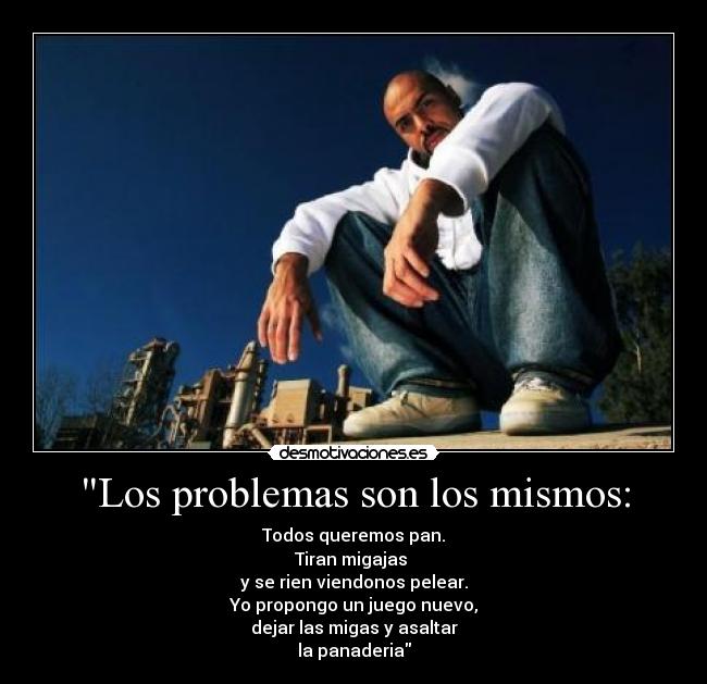 Los problemas son los mismos: - 