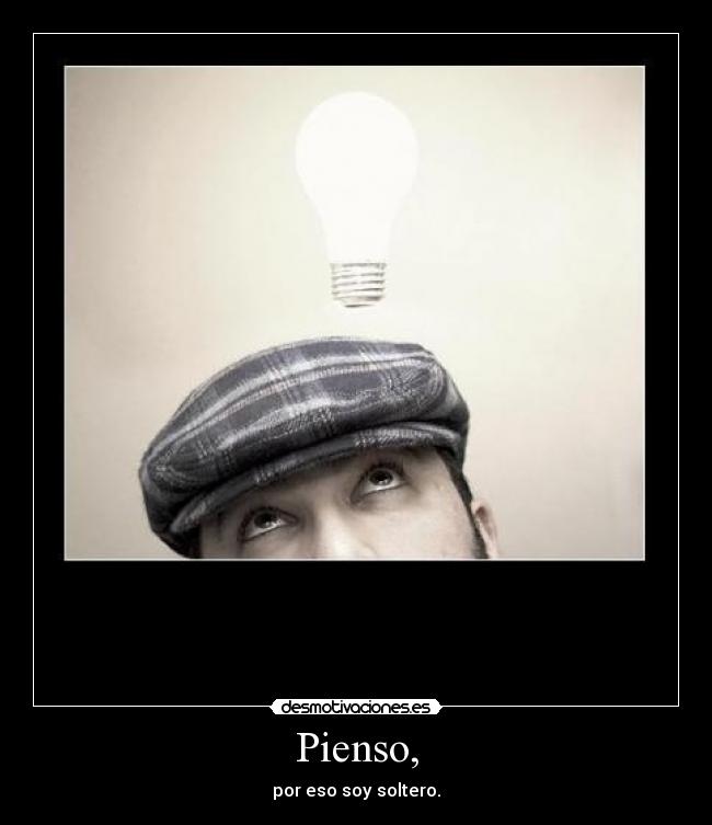 Pienso, -