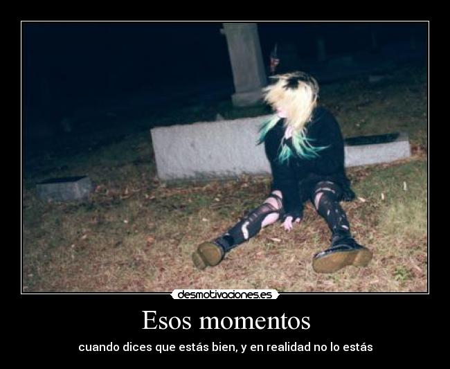 Esos momentos -