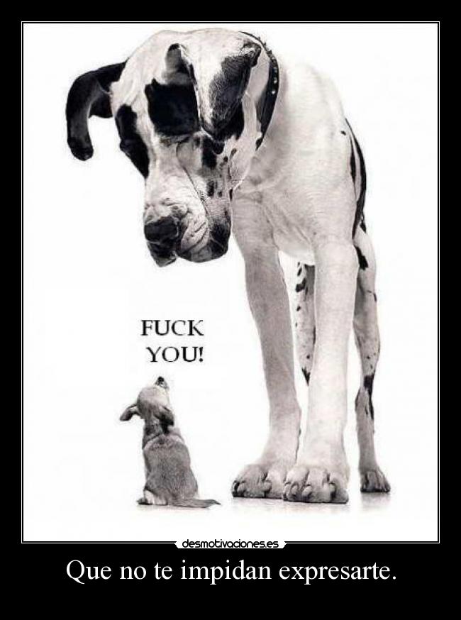 Que no te impidan expresarte. - 