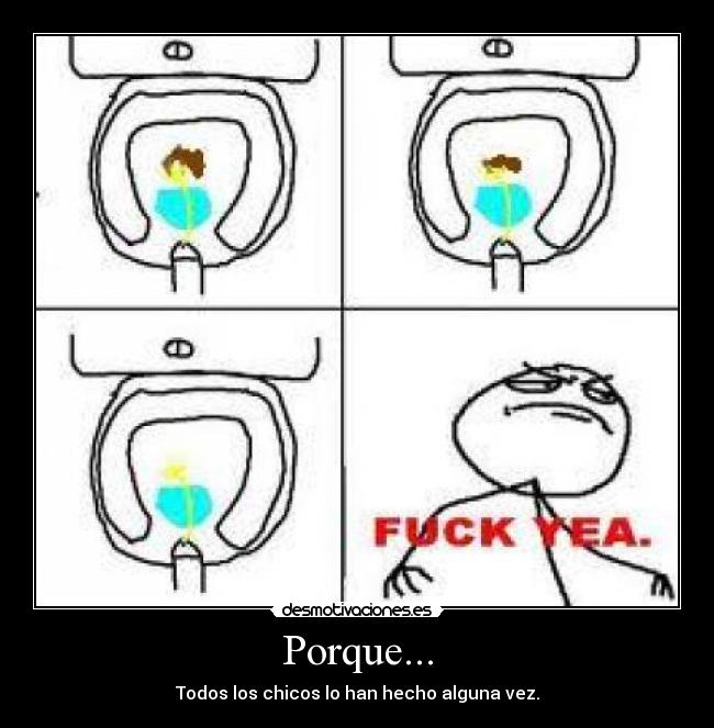 Porque... -